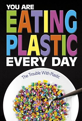 You Are Eating Plastic Every Day