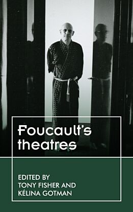 Foucault¿S Theatres