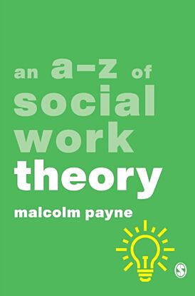 An A-Z of Social Work Theory