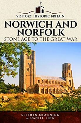 Visitors' Historic Britain: Norwich and Norfolk