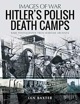 Hitler's Death Camps in Poland