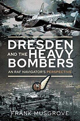 Dresden and the Heavy Bombers