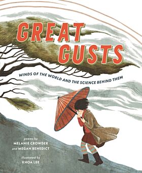 Great Gusts: Winds of the World and the Science Behind Them