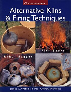 Alternative Kilns & Firing Techniques