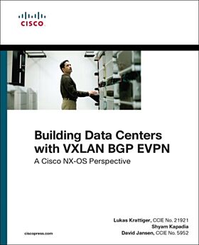 Building Data Centers with VXLAN BGP EVPN