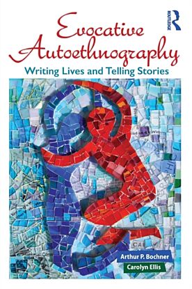 Evocative Autoethnography