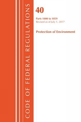 Code of Federal Regulations, Title 40: Parts 1000-1059 (Protection of Environment) TSCA Toxic Substa