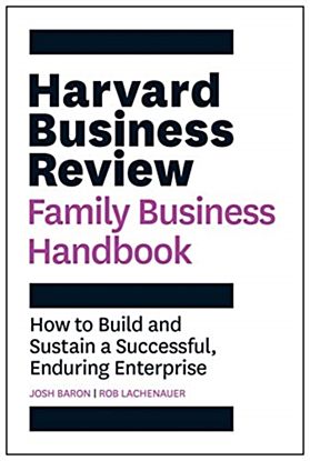 Harvard Business Review Family Business Handbook