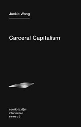 Carceral Capitalism