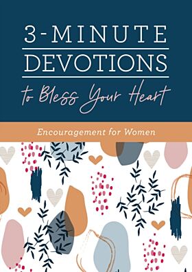 3-Minute Devotions to Bless Your Heart