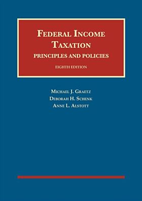 Federal Income Taxation, Principles and Policies