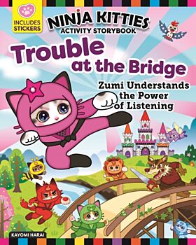 Ninja Kitties Trouble at the Bridge Activity Storybook