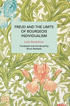 Freud and the Limits of Bourgeois Individualism