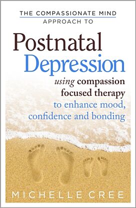 The Compassionate Mind Approach To Postnatal Depression