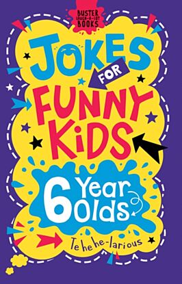 Jokes for Funny Kids: 6 Year Olds