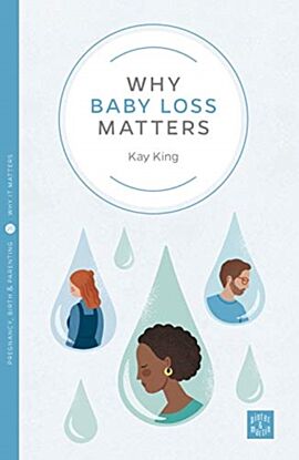 Why Baby Loss Matters