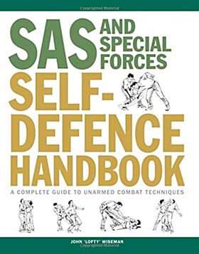 SAS and Special Forces Self Defence Handbook