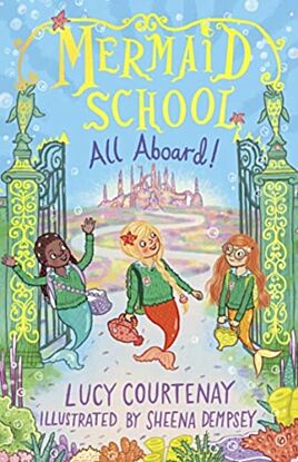 Mermaid School: All Aboard!