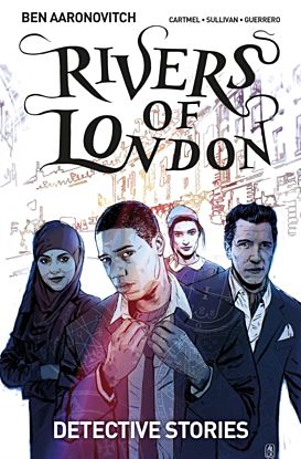 Rivers of London Volume 4: Detective Stories