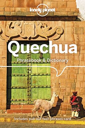 Lonely Planet Quechua Phrasebook & Dictionary