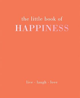 The Little Book of Happiness