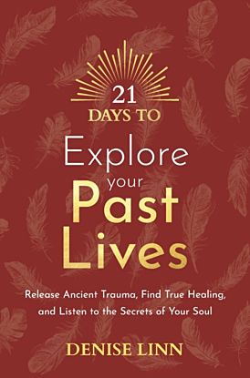 21 Days to Explore Your Past Lives