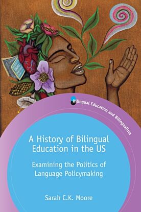 A History of Bilingual Education in the US