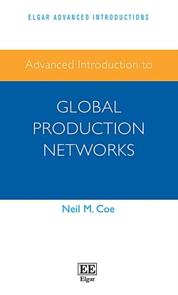 Advanced Introduction to Global Production Networks