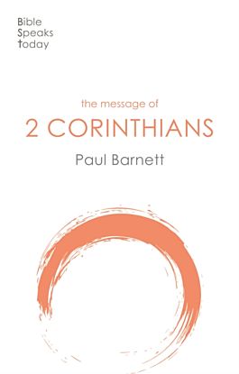 The Message of 2 Corinthians