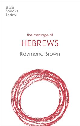 The Message of Hebrews