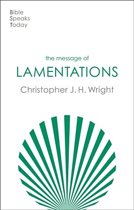 The Message of Lamentations