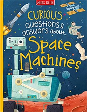 Curious Questions & Answers about Space Machines