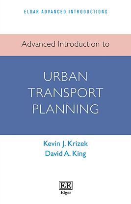 Advanced Introduction to Urban Transport Planning