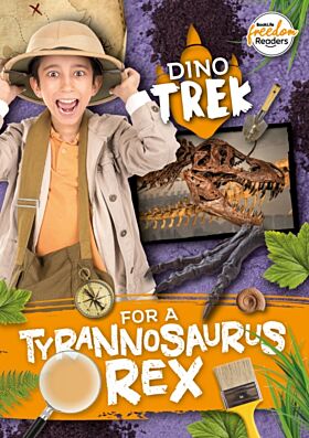 Dino-Trek for a Tyrannosaurus Rex