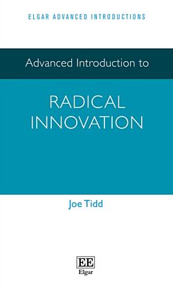 Advanced Introduction to Radical Innovation