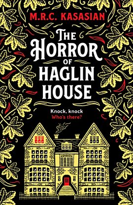 The Horror of Haglin House