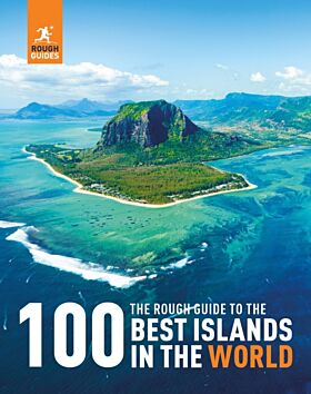 The Rough Guide to the 100 Best Islands in the World