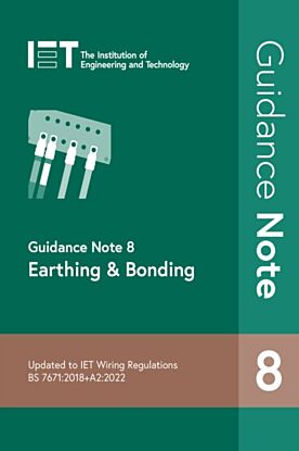 Guidance Note 8: Earthing & Bonding