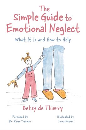 The Simple Guide to Emotional Neglect