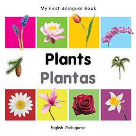 My First Bilingual Book - Plants - English-portuguese