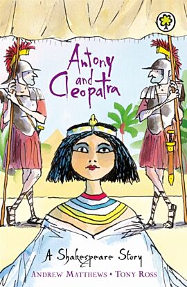 A Shakespeare Story: Antony and Cleopatra