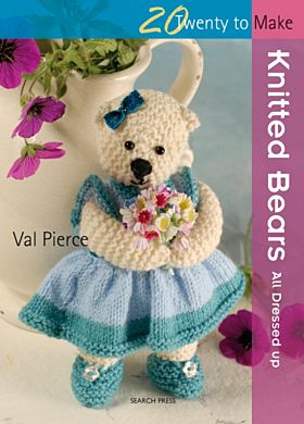 20 to Knit: Knitted Bears