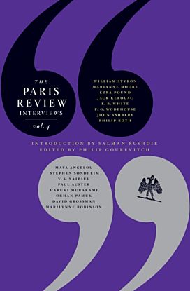 The Paris Review Interviews: Vol. 4