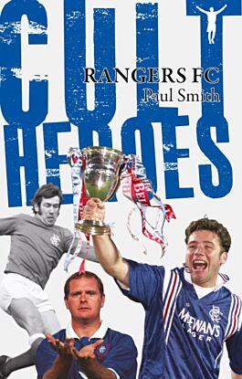 Rangers Cult Heroes