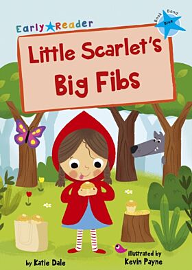 Little Scarlet's Big Fibs