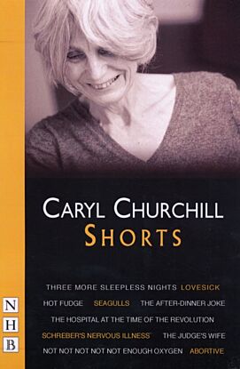 Caryl Churchill: Shorts