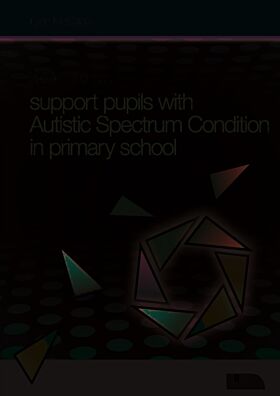 How to Support Pupils with Autism Spectrum Condition in Primary School