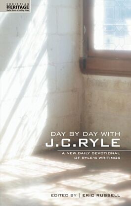 Day By Day With J.C. Ryle