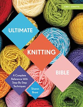 Ultimate Knitting Bible