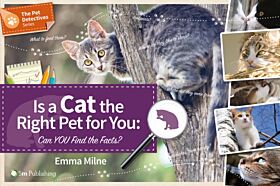 Is a Cat the Right Pet for You: Can You Find the Facts?